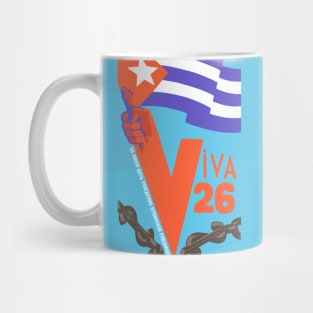 Viva 26 - Cuban Revolution, Historical Propaganda, Socialist Reproduction Mug